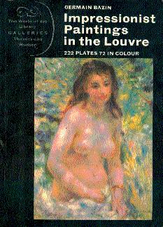 Immagine del venditore per Impressionist Paintings in the Louvre venduto da LEFT COAST BOOKS