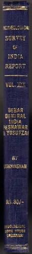 Tour Through Behar, Central India, Peshawar, and Yusufzai 1881-82: Archaeological Survey of India...