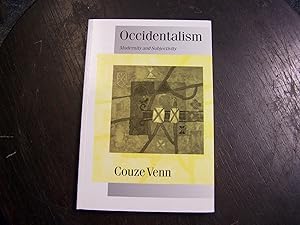 Occidentalism: Modernity and Subjectivity