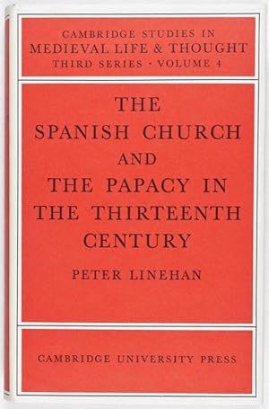 Bild des Verkufers fr The Spanish Church and the Papacy in the Thirteenth Century zum Verkauf von ERIC CHAIM KLINE, BOOKSELLER (ABAA ILAB)