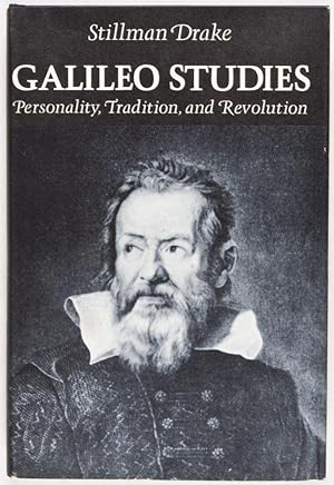 Bild des Verkufers fr Galileo Studies: Personality, Tradition, and Revolution zum Verkauf von ERIC CHAIM KLINE, BOOKSELLER (ABAA ILAB)