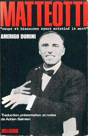 Matteotti "coups et blessures ayant entraîné la mort".