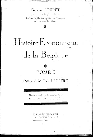 Histoire économique de la Belgique. Deux tomes