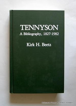 Imagen del vendedor de Tennyson. A Bibliography, 1827-1982. Metuchen u. London, Scarecrow Press, 1984. 2 Bl.,VI,528 S. Or.-Lwd. (Scarecrow Author Bibliographies, 68). (ISBN 0810816873). a la venta por Jrgen Patzer