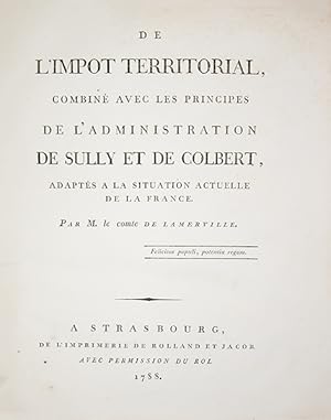 Image du vendeur pour De l'Impt territorial, combin avec les principes de l'administration de Sully et Colbert, adapts  la situation actuelle de la France. mis en vente par Librairie HATCHUEL