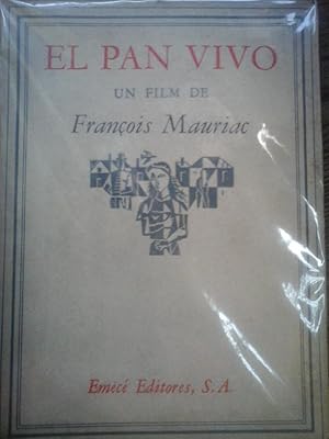 El Pan Vivo: un film de Francois Mauriac