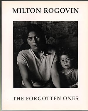 Immagine del venditore per Milton Rogovin: The Forgotten Ones - SIGNED venduto da onourshelves