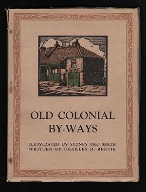 Imagen del vendedor de Old Colonial By-Ways. a la venta por CHILTON BOOKS