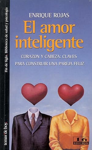 Bild des Verkufers fr EL AMOR INTELIGENTE - CORAZON Y CABEZA, CLAVES PARA CONSTRUIR UNA PAREJA FELIZ - zum Verkauf von Libreria 7 Soles