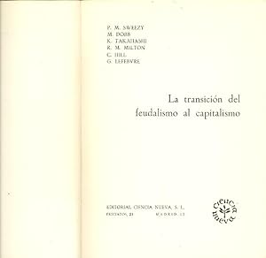 Seller image for LA TRANSICION DEL FEUDALISMO AL CAPITALISMO for sale by Libreria 7 Soles