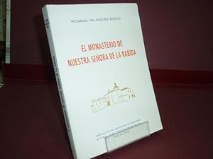 Imagen del vendedor de EL MONASTERIO DE NUESTRA SEORA DE LA RABIDA VELAZQUEZ BOSCO RICARDO 1975 a la venta por LIBRERIA ANTICUARIA SANZ