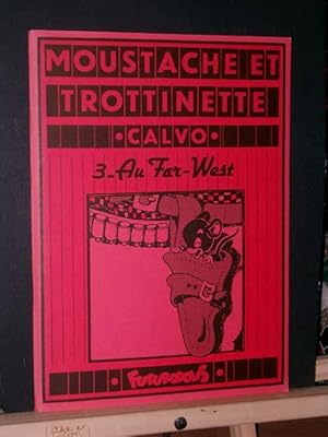 Moustache et Trottinette #3 Au Far-West