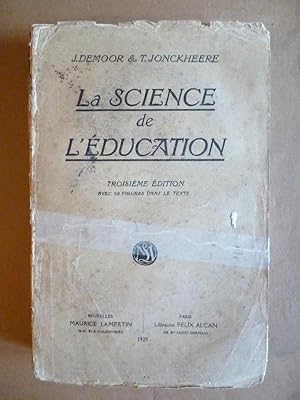 Imagen del vendedor de La Science de l'Education. a la venta por Carmichael Alonso Libros