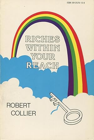 Seller image for Riches Within Your Reach: The Law of the Higher Potential for sale by Kenneth A. Himber