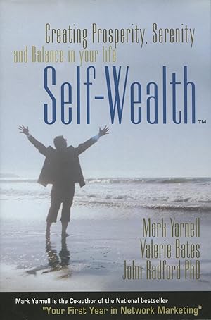 Bild des Verkufers fr Self-Wealth: Creating Prosperity, Serenity, and Balance in Your Life zum Verkauf von Kenneth A. Himber