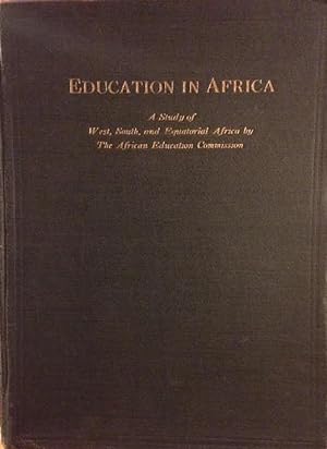 Education in Africa: A Study of West, South, and Equatorial Africa