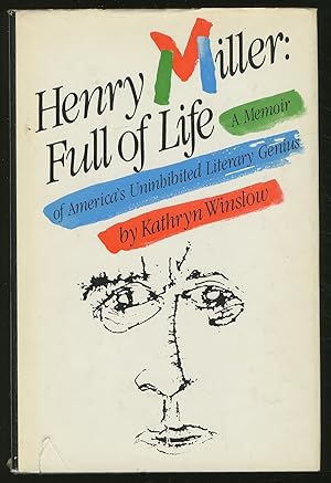 Bild des Verkufers fr Henry Miller: Full of Life zum Verkauf von Between the Covers-Rare Books, Inc. ABAA