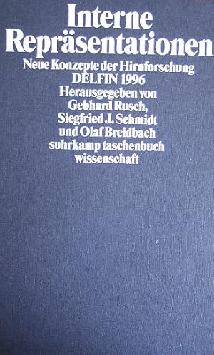 Interne Repräsentationen. : neue Konzepte der Hirnforschung. hrsg. von Gebhard Rusch ., Delfin ; ...