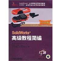 Immagine del venditore per SolidWorks Advanced Course compendium (2010 version)(Chinese Edition) venduto da liu xing