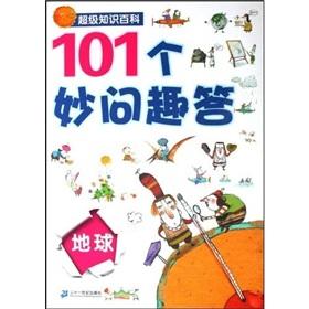 Immagine del venditore per 101 a wonderful question interesting answer. the earth(Chinese Edition) venduto da liu xing