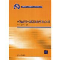 Bild des Verkufers fr Principle and Application of Programmable Logic Controller(Chinese Edition) zum Verkauf von liu xing
