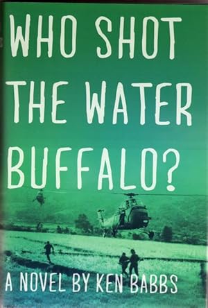 Immagine del venditore per Who Shot The Water Buffalo? venduto da BJ's Book Barn