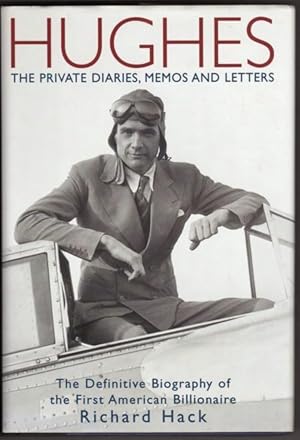 Hughes: The Private Diaries, Memos and Letters