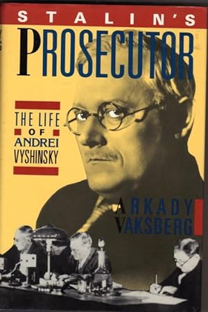 Immagine del venditore per Stalin's Prosecutor: The Life of Andrei Vyshinsky venduto da BJ's Book Barn