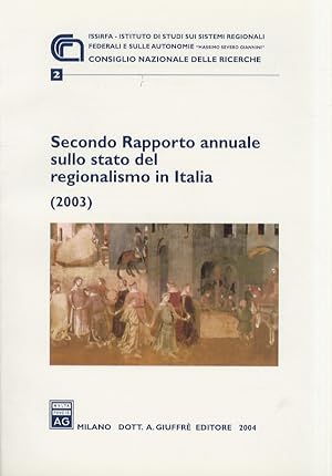 SECONDO Rapporto annuale sullo stato del regionalismo in Italia. (2003).