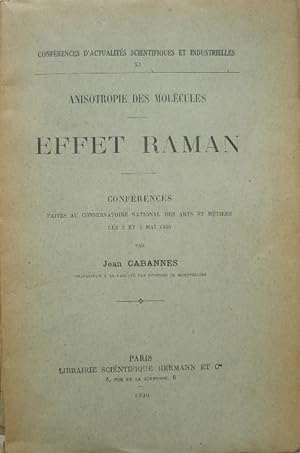 Seller image for Anisotropie des molcules. - Effet Raman. for sale by Librairie les mains dans les poches