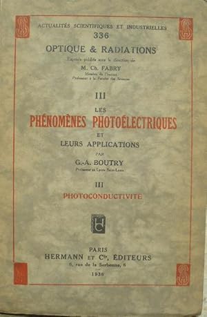 Seller image for Les phnomnes photolectriques et leurs applications. - III. Photoconductivit. for sale by Librairie les mains dans les poches