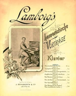 Lamborg humoristische Vorträge am Klavier. Heft 1. Die musikalische Familie [Musikalischer Scherz...