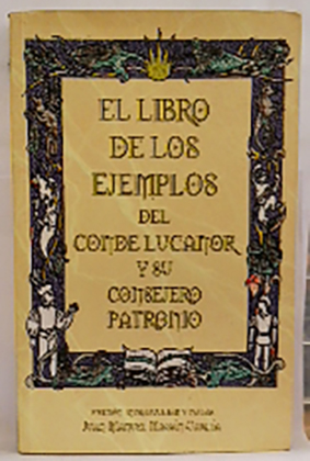 Bild des Verkufers fr El Libro De Los Ejemplos Del Conde Lucanor Y Su Consejero Petronio zum Verkauf von SalvaLibros