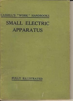 Bild des Verkufers fr Small Electric Apparatus zum Verkauf von Joy Norfolk, Deez Books