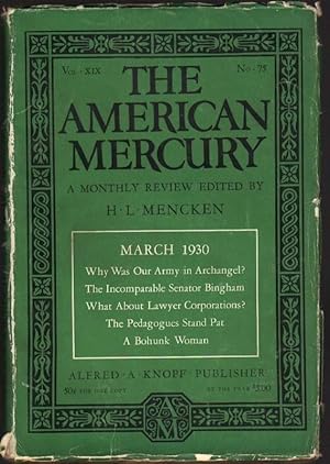 The American Mercury: A Monthly Review: Vol. XIX, March 1930, No. 75