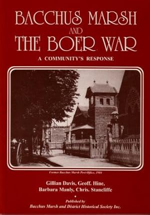 Bacchus Marsh and the Boer War : A Community's Response