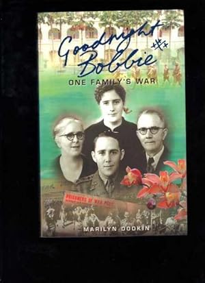 Bild des Verkufers fr Goodnight Bobbie: One Family's War zum Verkauf von Berry Books