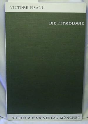 Imagen del vendedor de Die Etymologie : Geschichte, Fragen, Methode., a la venta por Antiquariat Kastanienhof
