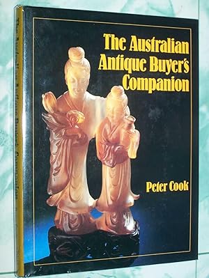 Seller image for The Australian Antique Buyer's Companion for sale by Serendipitous Ink
