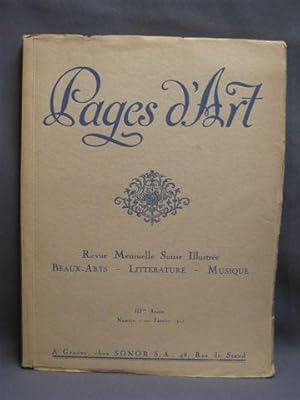 Pages d'Art. Revue Mensuelle Suisse Illustrée. Beaux-Arts - Littérature - Musique. Numero 1 - Jan...