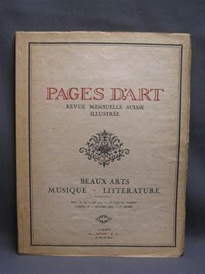 Pages d'Art. Revue Mensuelle Suisse Illustrée. Beaux-Arts - Littérature - Musique. Numero 6 - Oct...