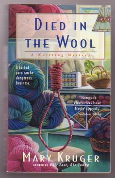 Seller image for Died in the Wool (Knitting Mystery, #1) for sale by Ray Dertz