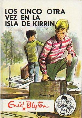 Imagen del vendedor de LOS CINCO OTRA VEZ EN LA ISLA DE KIRRIN. Ilustrs. de Jos Correas. 13 ed. Trad. Federico Ulsamer. a la venta por angeles sancha libros