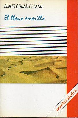 Imagen del vendedor de EL LLANO AMARILLO. Premio ngel Guerra de Novela 1985. 1 edicin. a la venta por angeles sancha libros