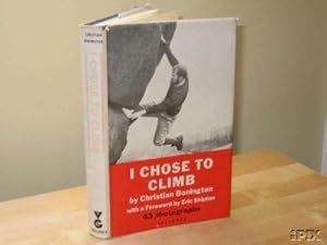 Seller image for I Chose to Climb for sale by Revaluation Books