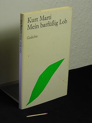 Mein barfüßig Lob - Gedichte -