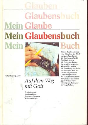 Seller image for Mein Glaubensbuch. Auf dem Weg mit Gott. for sale by Online-Buchversand  Die Eule