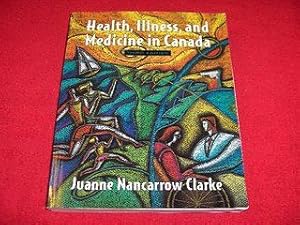 Health, Illness, and Medicine in Canada [Third Edition]