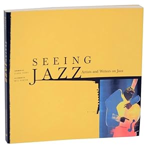 Bild des Verkufers fr Seeing Jazz: Artists and Writers on Jazz zum Verkauf von Jeff Hirsch Books, ABAA