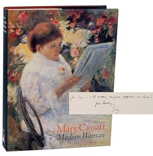 Mary Cassatt: Modern Woman (Signed First Edition)